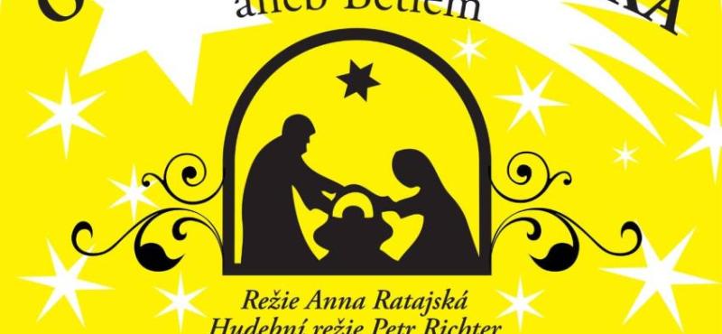Betlém aneb Komedie o narození Ježíška